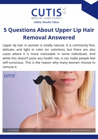 5 Questions About Upper Lip Hair Removal Answered