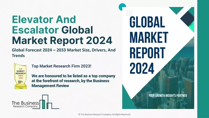 elevator and escalator global market report 2024