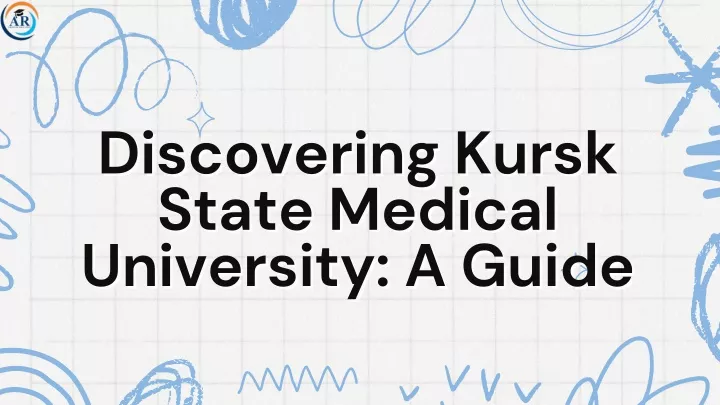 discovering kursk discovering kursk state medical