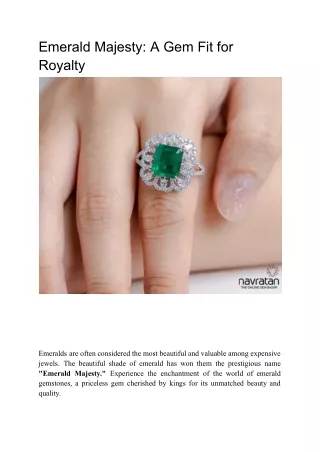 Emerald Majesty: A Gem Fit for Royalty