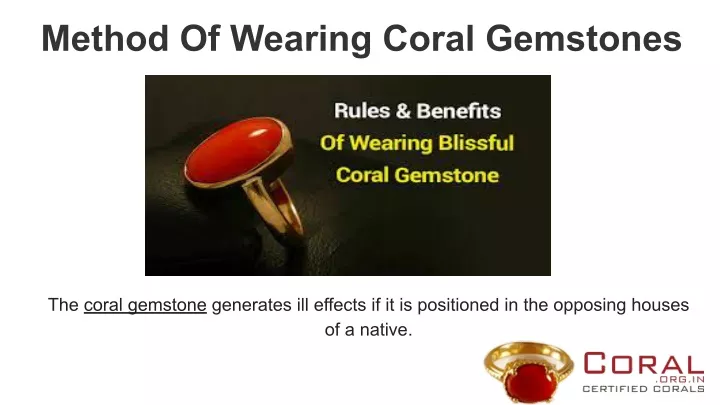 method of wearing coral gemstones