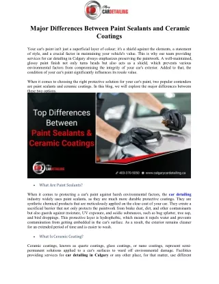 Major Differences Between Paint Sealants and Ceramic Coatings