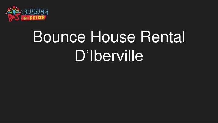 bounce house rental d iberville