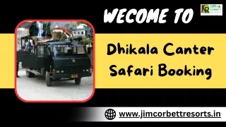 Dhikala Canter Safari Booking