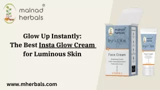 Glow Up Instantly  The Best Insta Glow Cream  for Luminous Skin (1)