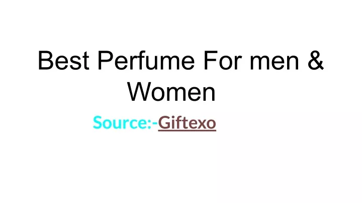 best perfume for men women