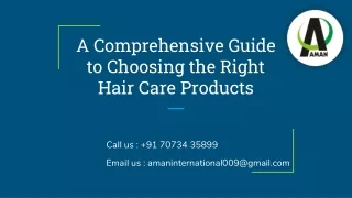 A Comprehensive Guide to Choosing the Right Hair Care Products