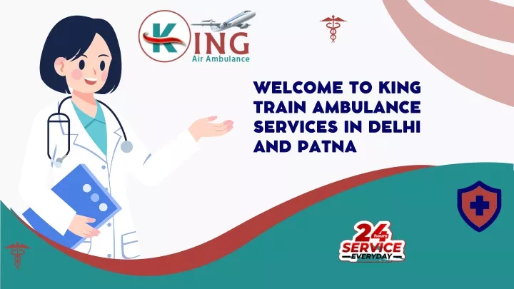 welcome to king train ambulance services in delhi