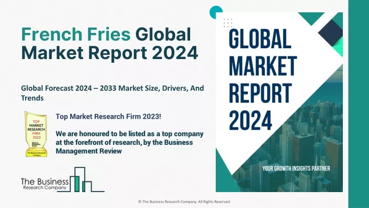 french fries global market report 2024