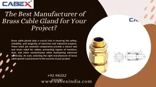 The Best Manufacturer of Brass Cable Gland for Your Project
