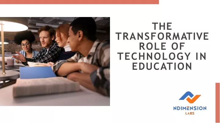 the transform a tive role of technology
