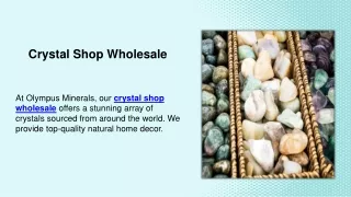 Crystal Shop Wholesale