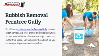 Ferntree Gully's Top Choice for Rubbish Removal: Your Rubbish Removed