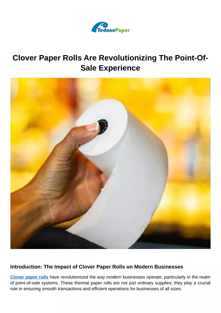 clover paper rolls are revolutionizing the point