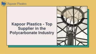 Kapoor Plastics Top Supplier in the Polycarbonate Industry