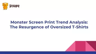 Monster Screen Print Trend Analysis - The Resurgence of Oversized T-Shirts