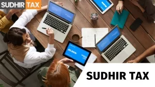 Best Tax Preparer | Sudhir Tax