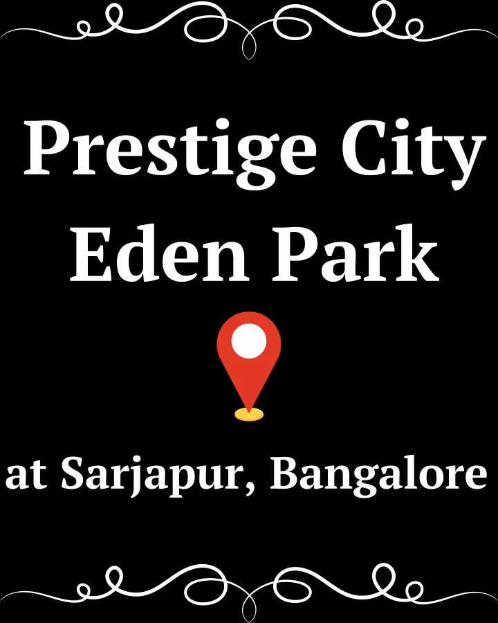 prestige city eden park