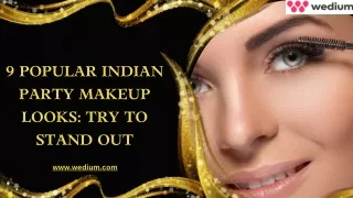 Popular Indian Party Makeup Looks Try to Stand Out