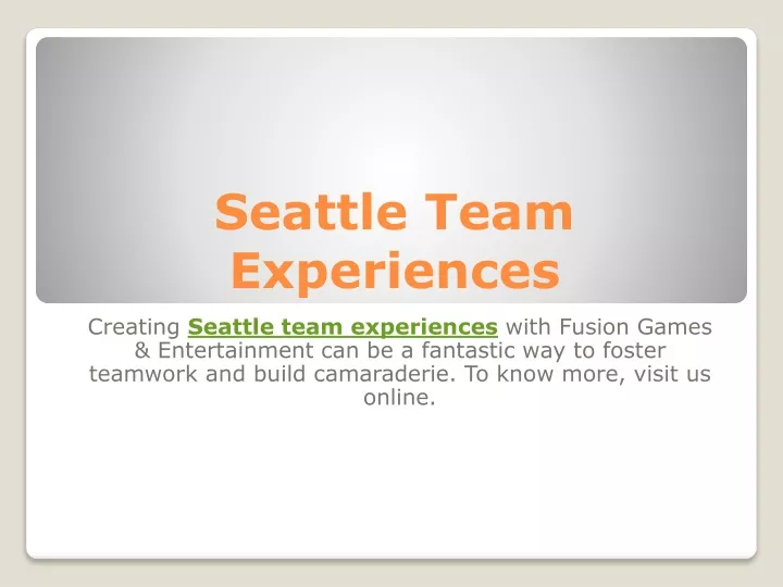 seattle team experiences