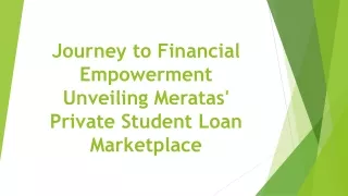 Journey to Financial Empowerment: Unveiling Meratas' Private Student Loan Marketplace