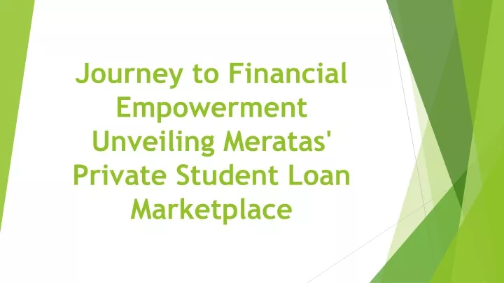 journey to financial empowerment unveiling meratas private student loan marketplace