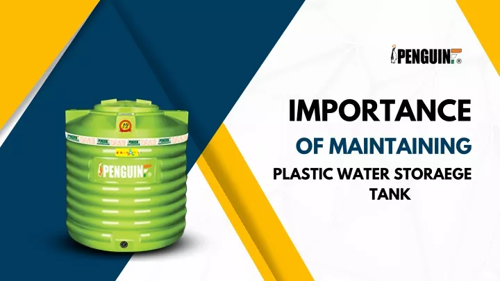 importance of maintaining plastic water storaege