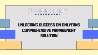 Unlocking Success on OnlyFans Comprehensive Management Solution