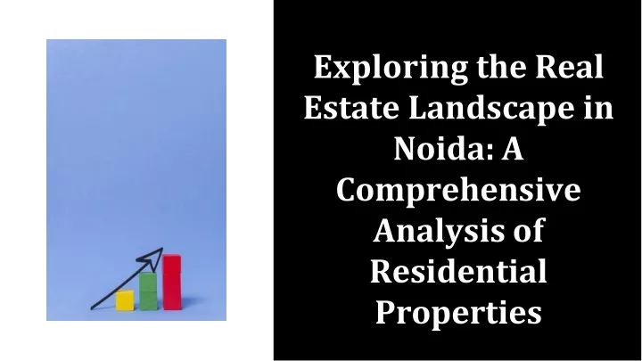 exploring the real estate landscape in noida