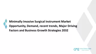 Minimally Invasive Surgical Instrument Market: Key Challenges and Opportunities