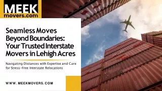 Interstate Movers Lehigh Acres | Meek Movers