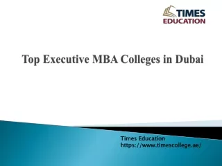 Top Executive MBA Colleges in Dubai.