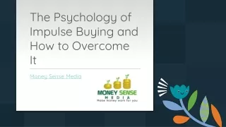 The Psychology of Impulse Buying and How to Overcome It