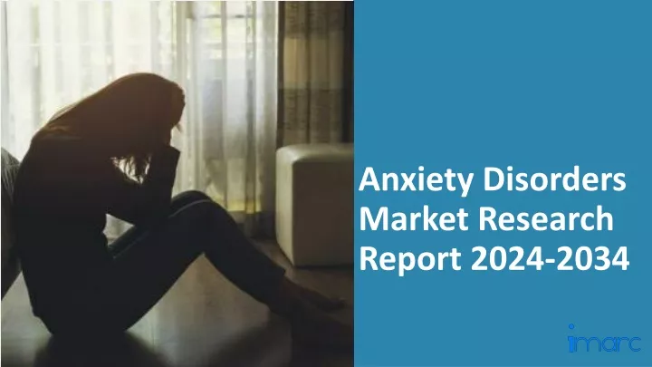 anxiety disorders market research report 2024 2034