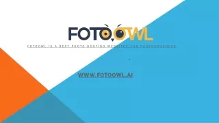 FOTOOWL is a Best Photo Hosting Websites for Photographers