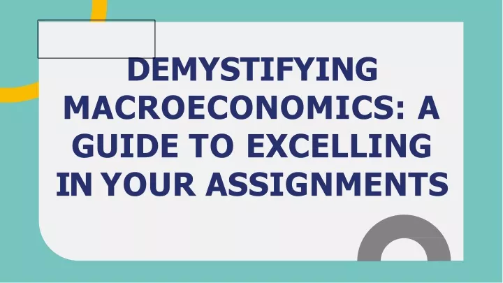 demystifying macroeconomics a guide to excelling