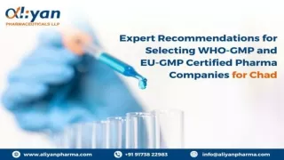 Expert Recommendations for Selecting WHO-GMP and EU-GMP Certified Pharma Companies for Chad