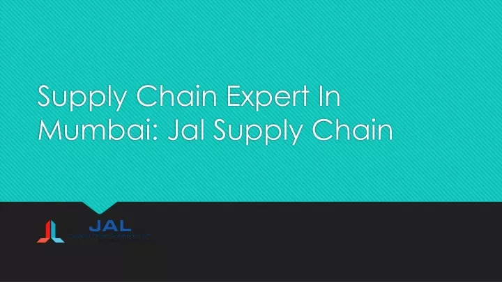 supply chain expert in mumbai jal supply chain