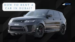How to Rent a Car in Dubai?