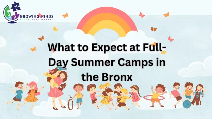 what to expect at full day summer camps