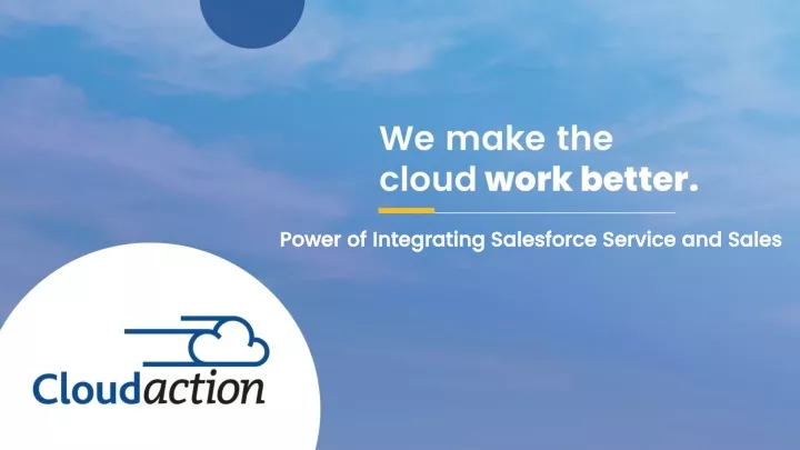 power of integrating salesforce service and sales