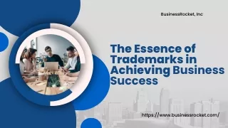 The Essence of Trademarks in Achieving Business Success