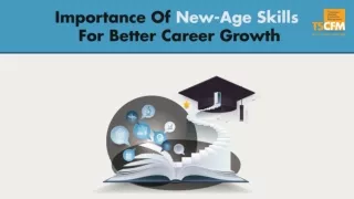 Importance Of New-Age Skills For Better Career Growth