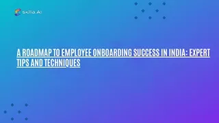 a roadmap to employee onboarding success in india