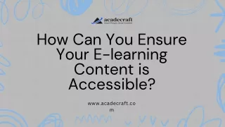 How Can You Ensure Your E-learning Content is Accessible
