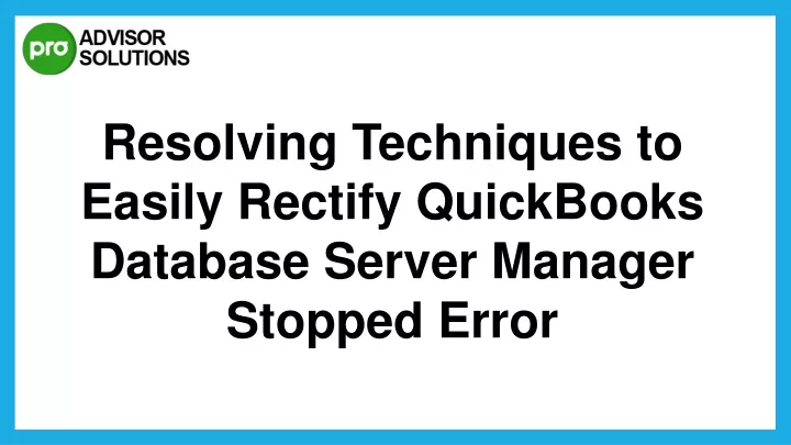 resolving techniques to easily rectify quickbooks