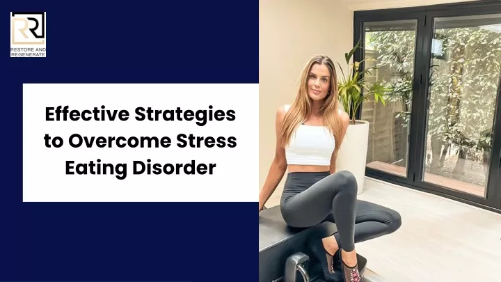 effective strategies to overcome stress eating