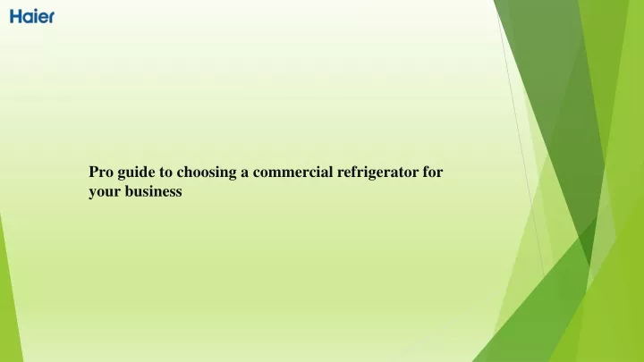 pro guide to choosing a commercial refrigerator