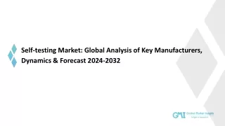 Self-testing Market Trends, Analysis, Application and Forecast 2032