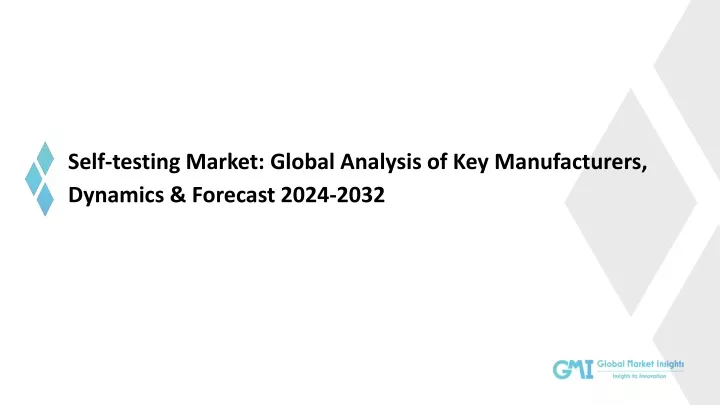 self testing market global analysis